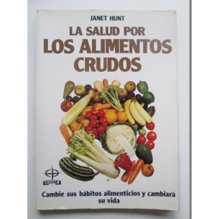 La salud por los alimentos crudos